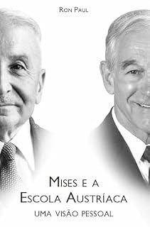 Livro Mises e a Escola Austríaca: Uma visão pessoal
