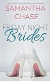 Friday Night Brides