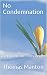 No Condemnation: Sermons on Romans 8 by 
