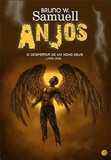 Livro Anjos: O Despertar de Um Novo Deus