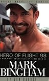 Hero of Flight 93: Mark Bingham (An Advocate Books Life Story) by Jon Barrett
