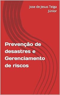 Livro Prevenção de desastres e Gerenciamento de riscos