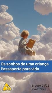 Livro Os Sonhos de uma Criança Passaporte para a Vida: passaporte para a vida