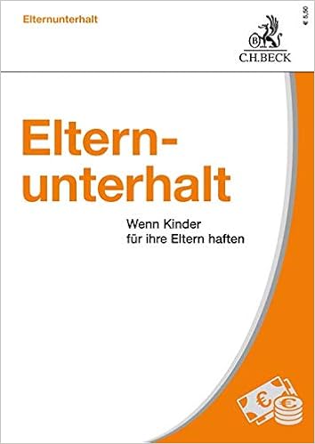 Elternunterhalt Wenn Kinder Fur Ihre Eltern Haften Amazon De Demirci Maria Bucher