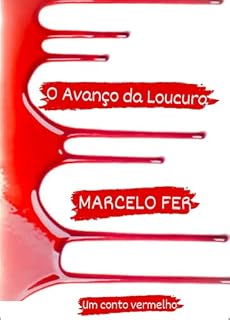 Livro O Avanço da Loucura