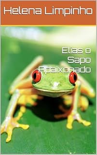 Livro Elias o Sapo Apaixonado Prêmio Kindle