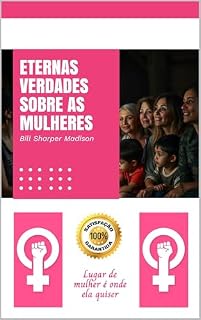 Livro ETERNAS VERDADES SOBRE AS MULHERES