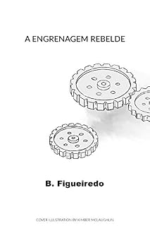 Livro A Engrenagem Rebelde