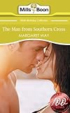 Front cover for the book The Man from Southern Cross by Margaret Way