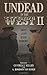 Undead in the West II: They Just Keep Coming