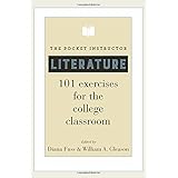 The Pocket Instructor: Literature: 101 Exercises for the College Classroom