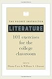 The Pocket Instructor: Literature: 101 Exercises for the College Classroom by Diana Fuss, William A. Gleason