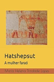 Hatshepsut : A mulher faraó