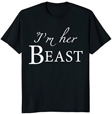 I'm His Beauty Beast T-Shirt Matching Couple