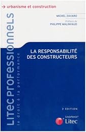 La  responsabilité des constructeurs