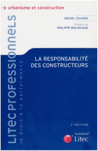 La  responsabilité des constructeurs