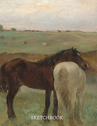 Horses in a Mead Edgar Degas Sketchbook: Premium Cover Notebook, Diary, for Doodling, Sketching, Typography, Calligraphy, Knitting Crocheting ... Children, Kids, Girls, Extra Large 8.5 x 11