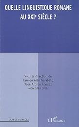 Quelle linguistique romane au XXIe siècle ?