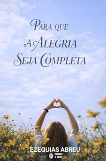 Livro PARA QUE A ALEGRIA SEJA COMPLETA