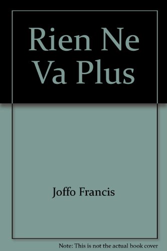 Rien ne va plus