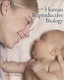 Human Reproductive Biology, , 0077313550