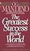 The Greatest Success in the World by Og Mandino