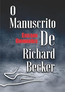 Livro O MANUSCRITO DE RICHARD BECKER