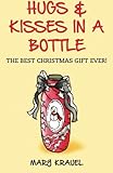 Image de Hugs & Kisses in a Bottle: The Best Christmas Gift Ever! (Alexa's Crafts Reflect Life Experiences) (Volume 1)