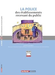 La  police des établissements recevant du public