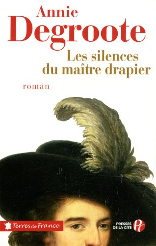 Les silences du maître drapier
