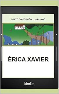 Livro O MITO DA CRIAÇÃO VISÃO NAGÔ