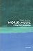 World Music: A Very Short Introduction (Very Short Introductions)