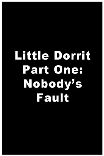 Little Dorrit (Part 1)