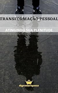 Livro Transformação Pessoal: Atingindo Sua Plenitude