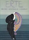 Oeuvre graphique complet - introduction et textes choisis par Erté