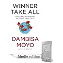 Dambisa Moyo - Winner Take All: China's Race For Resources and What It Means For Us