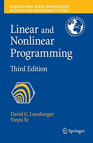 Linear and Nonlinear Programming (International Series in