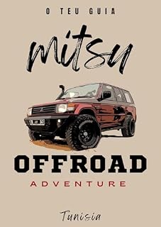 Livro Mitsu Offroad Adventure - Tunísia: O teu Guia