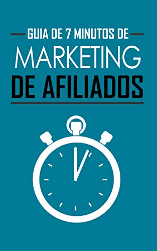 Descubra o Poder do Marketing de Afiliados em Apenas 7 Minutos! - eBook ...