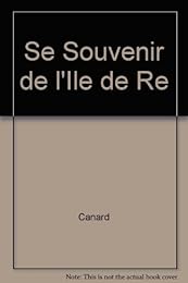 Se souvenir de l'île de Ré