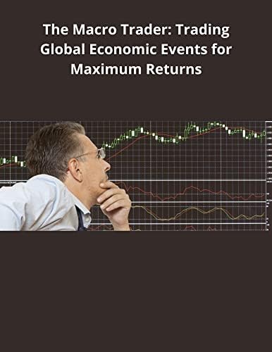 Amazon.com: The Global Macro Edge: Maximizing Return Per Unit-of