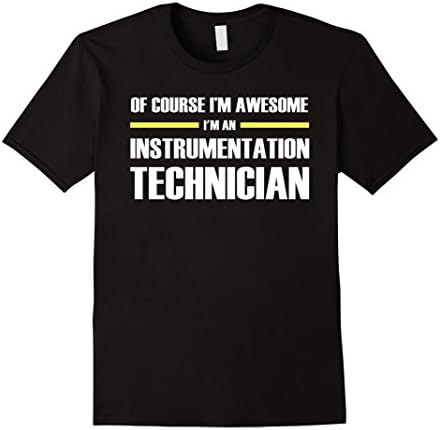 Mens Instrumentation Technician Shirts I'm Awesome T-Shirt Large Black