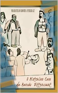 Livro O MISTERIOSO CASO DA MANSÃO BITTENCOURT