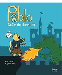 Pablo, drôle de chevalier