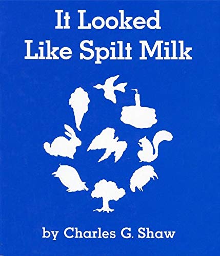 Amazon Com It Looked Like Spilt Milk Board Book 9780694004911 Charles G Shaw Books
