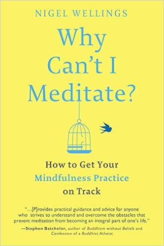 How to Get Your Mindfulness Practice on Track