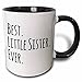 3dRose Best Little Sister Ever Mug, 11 oz, Black