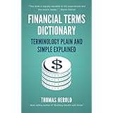 Financial Terms Dictionary - Terminology Plain and Simple Explained