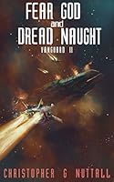 Fear God And Dread Naught (Ark Royal Book 8)