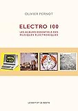 ELECTRO 100 (MUSIQUES) (French Edition) by 